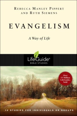 Evangelism LifeGuide Topical Bible Studies  -     By: Rebecca Manley Pippert, Ruth Siemens
