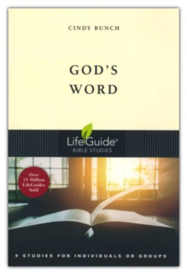 God's Word: Power to Shape Our Lives, LifeGuide Topical Bible Studies  -     By: Cindy Bunch
