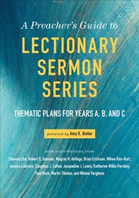 A Preacher's Guide to Lectionary Sermon Series: Thematic Plans for Years A, B, and C - eBook  -     Edited By: Amy K. Butler
    By: Amy K Butler
