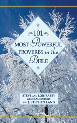 101 Most Powerful Proverbs in the Bible - eBook  -     By: Steve Rabey, Lois Mowday Rabey
