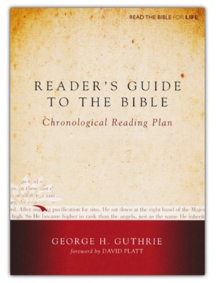 Reader's Guide to the Bible: A Chronological Reading Plan (Handbook)  -     By: George Guthrie
