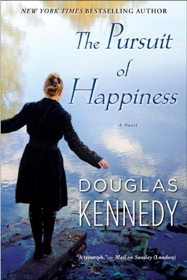 The Pursuit of Happiness: A Novel - eBook  -     By: Douglas Kennedy
