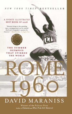 Rome 1960: The Olympics That Changed the World - eBook  -     By: David Maraniss
