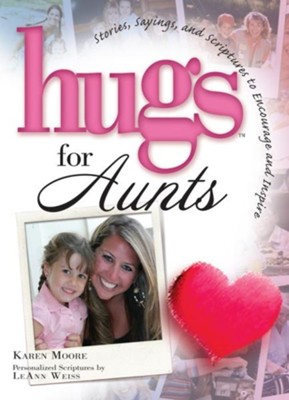 Hugs for Aunts - eBook  -     By: Karen Moore
