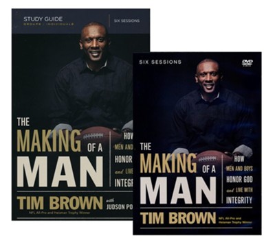The Making Of A Man: How Men & Boys Honor God & Live with Integrity (Study Guide With DVD)  -     By: Tim Brown
