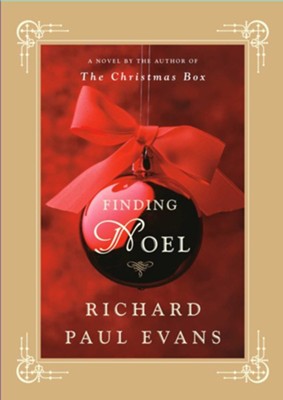 Finding Noel: A Novel - eBook  -     By: Richard Paul Evans
