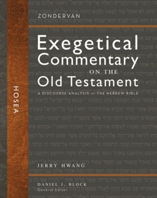 Hosea: Zondervan Exegetical Commentary on the Old Testament [ZECOT]   -     Edited By: Daniel I. Block
    By: Jerry Hwang
