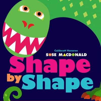 Shape by Shape  -     By: Suse MacDonald
