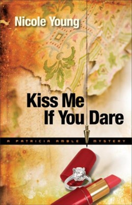 Kiss Me If You Dare - eBook  -     By: Nicole Young
