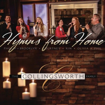 Hymns from Home   -     By: The Collingsworth Family
