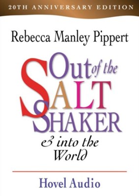 Out of the Saltshaker - Abridged Audiobook  [Download] -     By: Rebecca Manley Pippert
