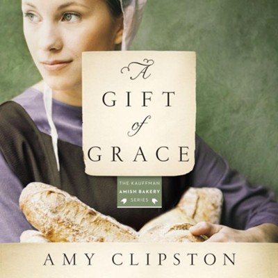 A Gift of Grace: A Novel Audiobook  [Download] -     By: Amy Clipston
