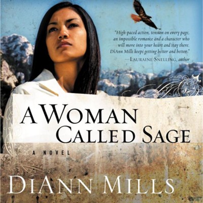 A Woman Called Sage - Unabridged Audiobook  [Download] -     By: DiAnn Mills
