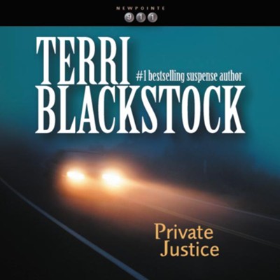 Private Justice Audiobook  [Download] -     By: Terri Blackstock
