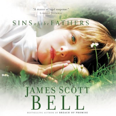 Sins of the Fathers Audiobook  [Download] -     By: James Scott Bell
