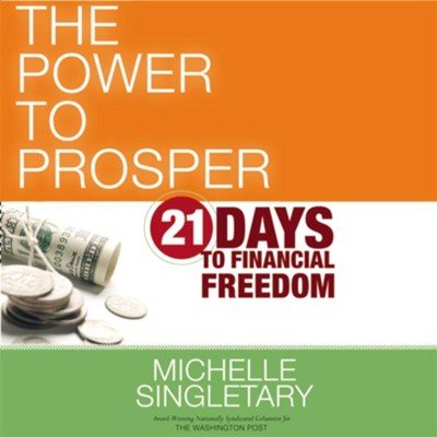 The Power to Prosper: 21 Days to Financial Freedom Audiobook  [Download] -     Narrated By: Michelle Singletary
    By: Michelle Singletary
