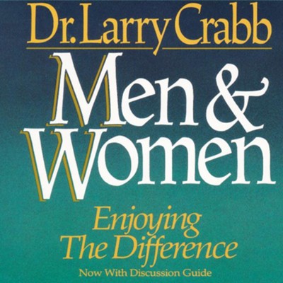 Men & Women: Enjoying the Difference - Abridged Audiobook  [Download] -     Narrated By: Larry Crabb
    By: Larry Crabb
