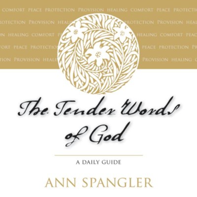 The Tender Words of God: A Daily Guide Audiobook  [Download] -     By: Ann Spangler
