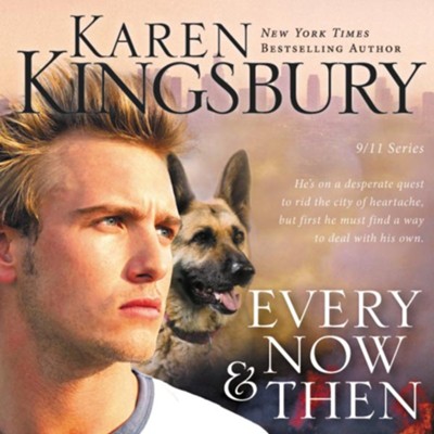 Every Now and Then - Unabridged Audiobook  [Download] -     By: Karen Kingsbury
