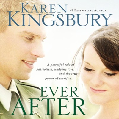 Ever After - Unabridged Audiobook  [Download] -     By: Karen Kingsbury
