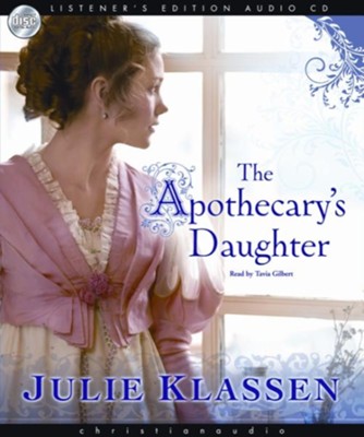 The Apothecary's Daughter - Abridged Audiobook  [Download] -     Narrated By: Tavia Gilbert
    By: Julie Klassen
