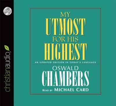 My Utmost for His Highest - Unabridged Audiobook  [Download] -     By: Oswald Chambers
