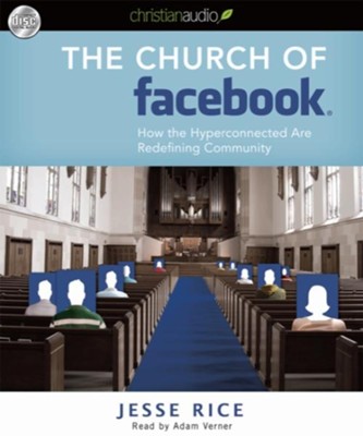 The Church of Facebook - Unabridged Audiobook  [Download] -     By: Jesse Rice
