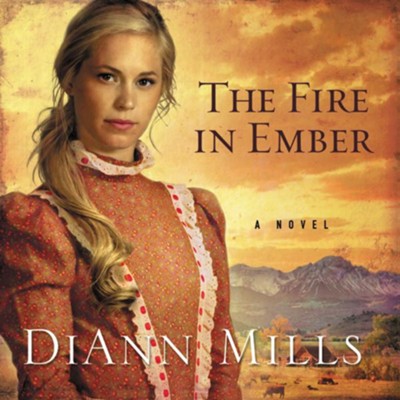 The Fire in Ember: A Novel Audiobook  [Download] -     Narrated By: Laural Merlington
    By: DiAnn Mills
