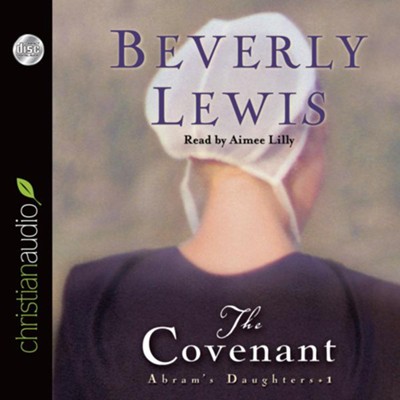 Abram's Daughters Series #1: The Covenant - Abridged Audiobook  [Download] -     By: Beverly Lewis
