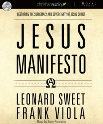 Jesus Manifesto - Unabridged Audiobook  [Download] -     Narrated By: Sean Runnette
    By: Leonard Sweet, Frank Viola
