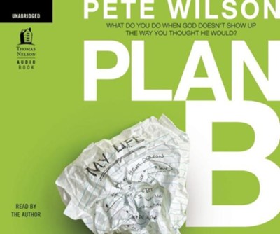 Plan B  [Download] -     By: Pete Wilson
