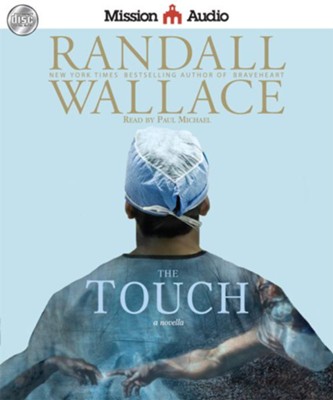 The Touch: A Novella - Unabridged Audiobook  [Download] -     Narrated By: Paul Michael
    By: Randall Wallace
