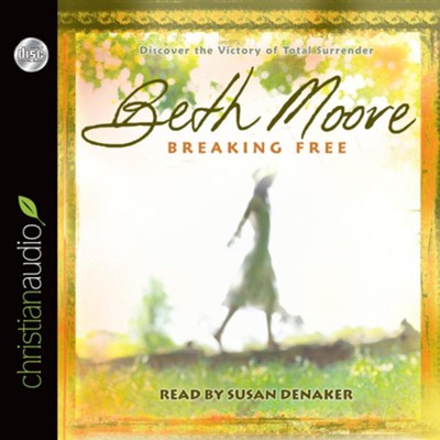 Breaking Free: Discover the Victory of Total Surrender - Unabridged Audiobook  [Download] -     Narrated By: Susan Denaker
    By: Beth Moore
