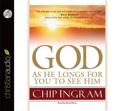 God: As He Longs for You to See Him Unabridged Audiobook   [Download] -     Narrated By: David Drui
    By: Chip Ingram
