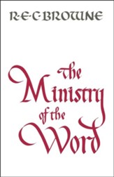 The Ministry of the WordRevised Edition