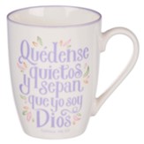 Quedense Quietos y Sepan Salmos Ceramic Mug