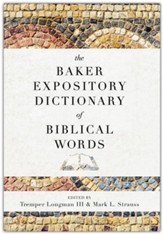 The Baker Expository Dictionary of Biblical Words