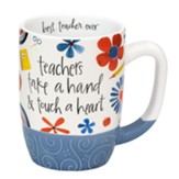 Teachers Take A Hand, Best Teacher Ever Mug