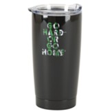 Go Hard or Go Home, Football Stainless Steel Tumbler, Black