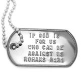 If God is For Us, Romans 8:31 Dog Tag
