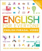 English for Everyone English Phrasal Verbs: M?s de 1000 verbos compuestos del ingl?s