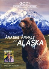 God's Living Treasures: Amazing Animals of Alaska, Volume 2