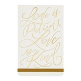 Love is Patient Notepad