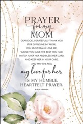 Prayer For My Mom, Plaque