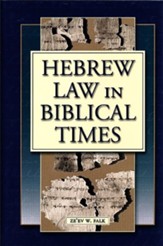 Hebrew Law in Biblical Times: An Introduction