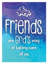 Friends Are God's Way Of taking Care Of Us Magnet