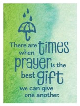 There Are Times When Prayer Is the Best Gift Magnet