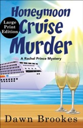 Honeymoon Cruise Murder Large Print Edition: Large Print Edition