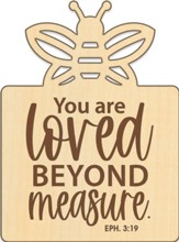 You Are Loved, Wood Magnet
