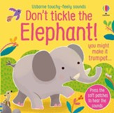 Don't Tickle the Elephant!